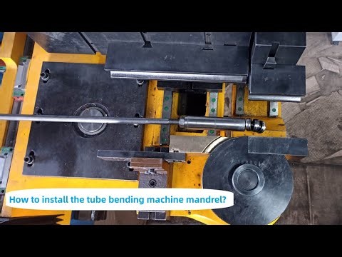 How to Install the Tube Bending Machine Mandrel?