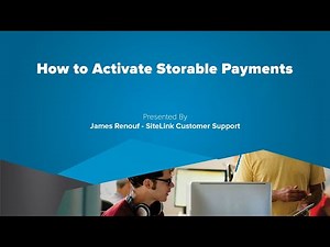 How to Activate Storable Payments - SiteLink Training Video