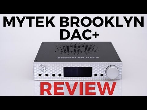 Mytek Brooklyn DAC+ Review