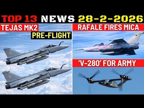 Indian Defence Updates : Tejas Mk2 Rollout,Rafale Fires MICA,V280 For Army,VSHORAD Test,T72 Upgraded