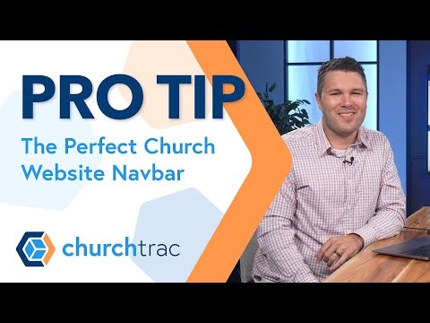 Pro Tip: The Perfect Church Website Navbar