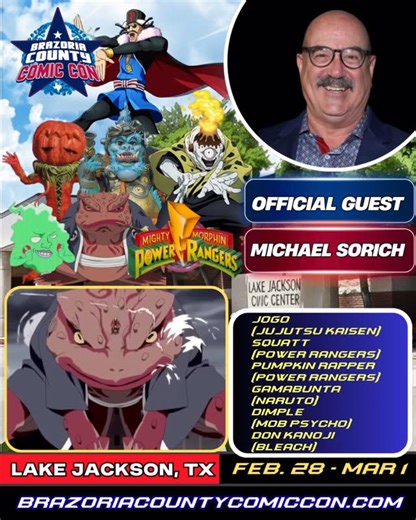 Brazoria County Comic Con on Instagram: "🔥 FROM CURSED SPIRITS TO LEGENDARY TOADS — MICHAEL SORICH IS COMING TO BRAZORIA COUNTY COMIC CON! 🔥 We’re beyond excited to announce voice acting powerhouse Michael Sorich as a guest at Brazoria County Comic Con! 🎉 Michael has brought life, energy, and unforgettable personality to some of the most iconic characters in anime and pop culture, including: 🌋 Jogo – Jujutsu Kaisen ⚡ Squatt – Power Rangers 🎃 Pumpkin Rapper