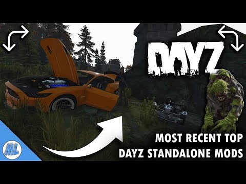 #DayZ The Most Recent Top Rated DayZ Mods - Funky Vehicles, Buildings, AI & Much More!