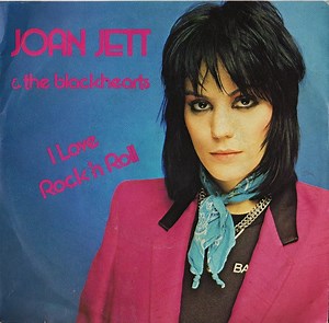 Joan Jett & The Blackhearts - I Love Rock 'N Roll