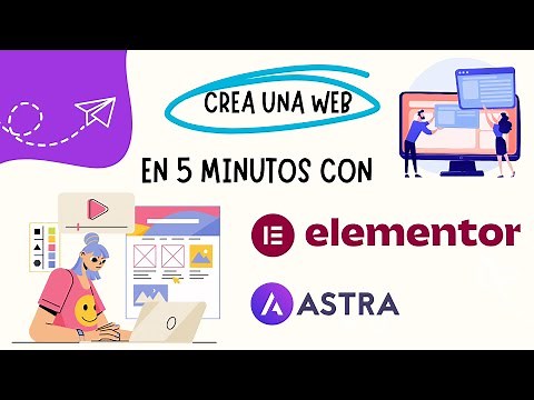 Creamos una web con WordPress, Elementor y Astra en 5 minutos