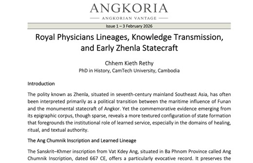 Angkoria Commentary No. 1 (2026) | Royal Physicians Lineages, Knowledge Transmission, and Early Zhenla Statecraft | Angkor Heritage Hub