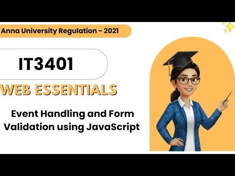 Event Handling and Form Validation using JavaScript in Web Essentials Tamil| IT3401|Anna University.