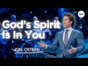 You Are Powerful — God’s Spirit Is In You | Joel Osteen