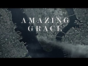 World Trade Center | "Amazing Grace" [9/11 Tribute]
