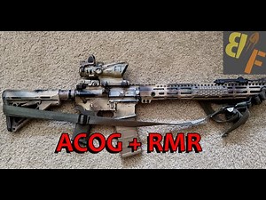 ACOG + RMR Combo Still Works