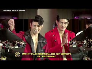 Full Performance | MAN HOT STAR INTERNATIONAL 2022 JOVY BEQUILLO