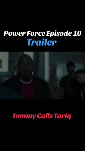 Power Book Force Episode 10: Tommy and Tariq's Confrontation