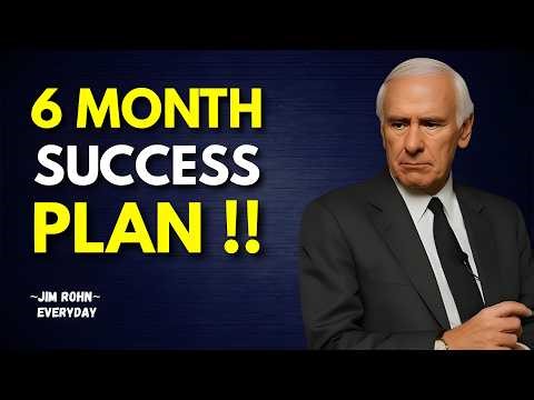 Transform Your Life With This 6 Month Success Plan | Jim Rohn Motivation