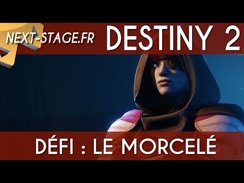Destiny 2 | Guide Défi Le Morcelé : Ou est Toland ?
