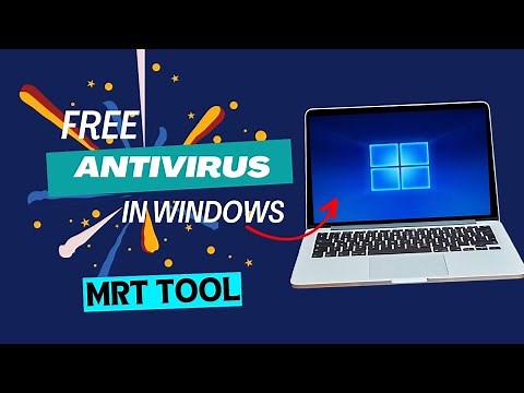 How To Use Windows Inbuilt MRT Antivirus For Maximum Protection