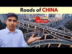Roads of China vs India चीन की सड़के