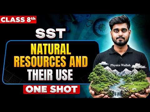 Natural Resources And Their Use | SST Class 8 | One Shot By Aditya Sir