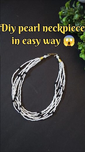 "DIY Pearl Neckpiece | 6 Layer White & Black Pearl Necklace | Easy Jewelry Making at Home"