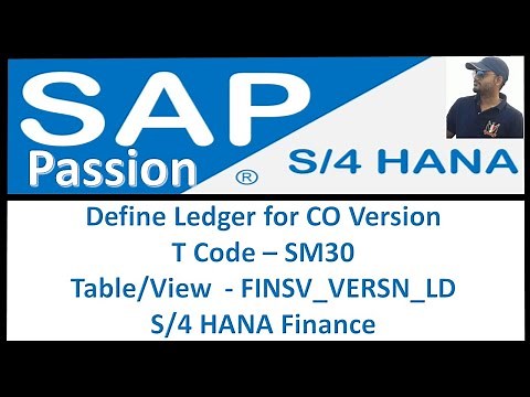 Define Ledger for CO Version | S4 HANA Controlling | T Code - SM30 | Table/View - FINSV_VERSN_LD