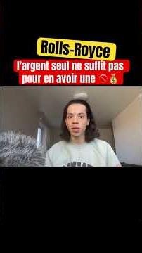 Même avec 500 000€, tu peux pas avoir une Rolls-Royce quand tu veux 😁