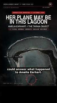 CASE FILE 013: THE TARAIA OBJECT #History #UnsolvedMysteries #AmeliaEarhart #Aviation #conspiracy