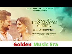 Bewafa Tera Masoom Chehra | Jubin Nautiyal Feat Rochak Kohli (2020) HD