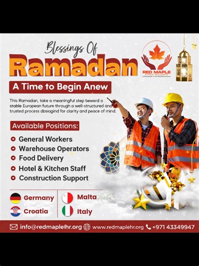 *🌙✨ Blessings of Ramadan – A Time to Begin Anew ✨🌙* This Ramadan, take a meaningful step toward a stable European future through a trusted, transparent, and well-structured process — designed for clarity and peace of mind. 🌍 *💼 Available Positions:* ✅ General Workers ✅ Warehouse Operators ✅ Food Delivery ✅ Hotel & Kitchen Staff ✅ Construction Support *🌍 Countries Hiring:* Germany 🇩🇪 | Malta 🇲🇹 | Croatia 🇭🇷 | Italy 🇮🇹 💶 Monthly Salary: €1,500 – €3,000 (depends on country & position)