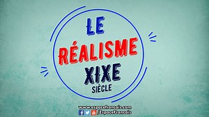 Le Réalisme (XIXe siècle) – EspaceFrancais.com