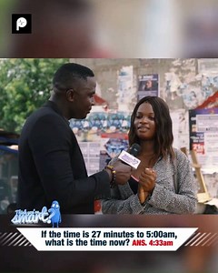5.2K views · 58 reactions | VIDEO: If the time is 27 minutes to 5:00AM, what is the time now? #PulseTV | Pulse Ghana | Facebook