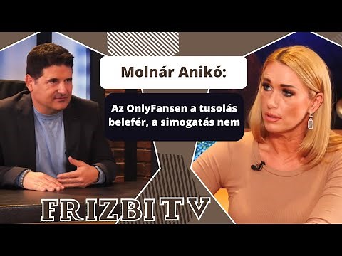 Molnár Anikó: Az OnlyFansen a tusolás belefér, a simogatás nem