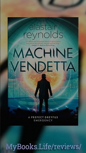 Book Review: Machine Vendetta by Alastair Reynolds