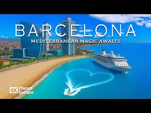 Barcelona 4K – Explore Stunning Coastlines, City Views & Mediterranean Vibes with Deep House Chill