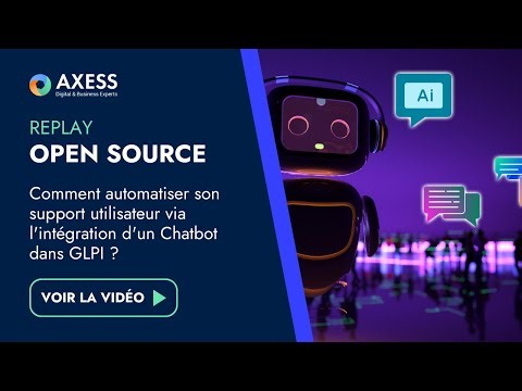 WEBINAR | Automatiser son support utilisateur via l'intégration d'un Chatbot connecté à GLPI 🤖