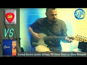 DR Strings VS Elixir Strings (coated electric strings)