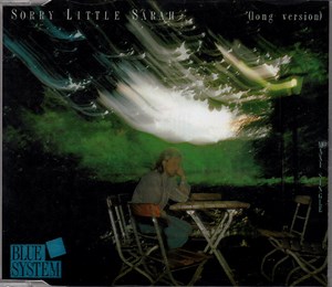 Blue System - Sorry Little Sarah