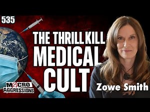 #535: The Thrill Kill Medical Cult | Zowe Smith