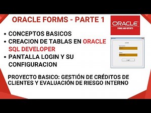 Oracle Forms Builder – Basic Concepts and Login Screen | Part 1