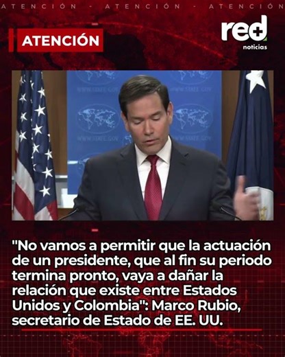 Marco Rubio, the US and Colombia: a warning that shakes the bilateral relationship