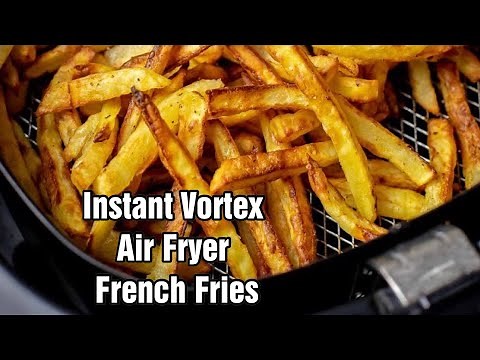 Instant Vortex Air Fryer Review | 6 Quarts | Air Fry French Fries