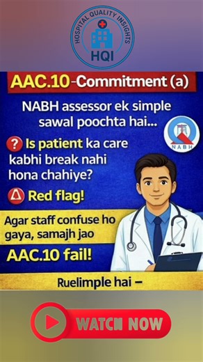 NABH AAC 10 | Continuity of Care | Full Explanation
