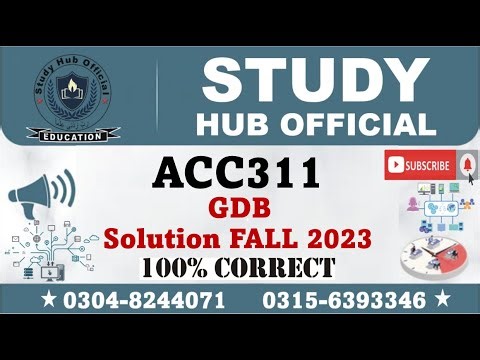 ACC311 GDB Solution 2024 By Study Hub Official