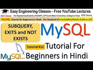 MySQL Tutorial #12 in Hindi: SubQuery(Nested Query) with EXISTS and NOT EXISTS Clause