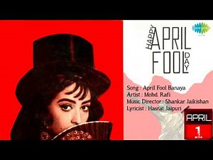 April Fool Banaya | Happy April Fool's Day | Hindi Film Song | Mohd. Rafi