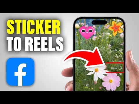 How to Add Stickers to Facebook Reels