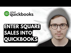 How To Enter Square Sales Into QuickBooks Online [2026 Guide]