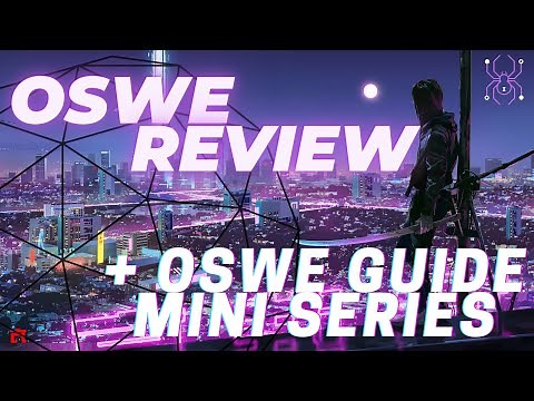 OSWE Review + OSWE "Build and break it" Guide playlist (Offensive Security Web Expert)