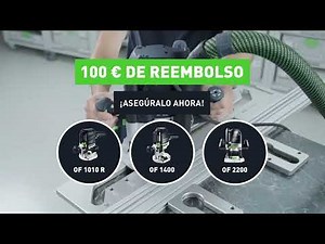 Festool - Fresadoras de superficie - 100 € DE REEMBOLSO - ¡Asegúralo ahora!