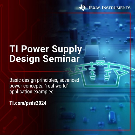 Our popular Power Supply Design Seminar (PSDS) virtual series begins Sept. 24 and registration is now open. Since its introduction in 1977, PSDS has provided rich, technical and practical training for all levels of expertise. Register today to reserve your spot for this seven-week series: https://bit.ly/4gkC85M | Texas Instruments Philippines