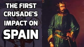 How the First Crusade Sparked Spain’s Holy War