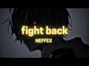 NEFFEX - Fight Back (Slowed + Reverb)